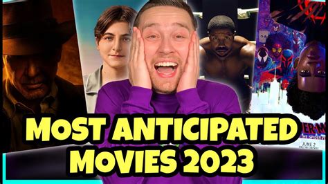 Top 10 Most Anticipated Movies Of 2023 Youtube