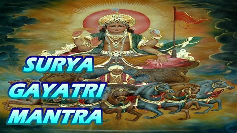 Shri Surya Gayatri Mantra श्री सूर्य गायत्री मंत्र Youtube