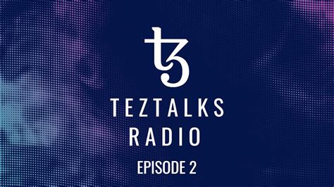 Teztalks Radio Ep2 Deep Dive Into Stos Tezos Academy And More Youtube