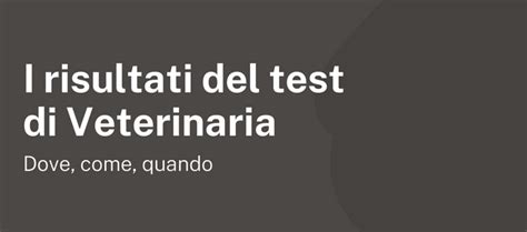 I Risultati Del Test Di Veterinaria Dove Come Quando Alpha Test