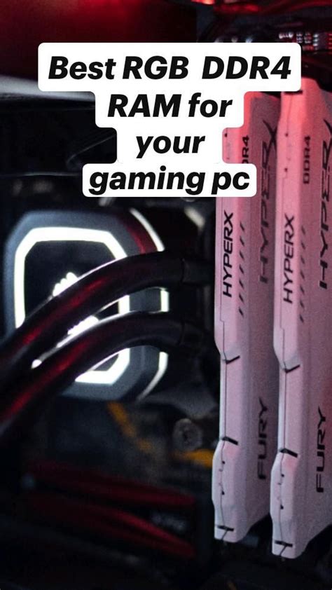 Best rgb ddr4 ram for your gaming pc – Artofit