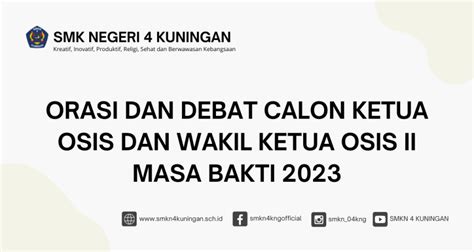 Orasi Dan Debat Calon Ketua Osis Dan Wakil Ketua Osis Ii Masa Bakti