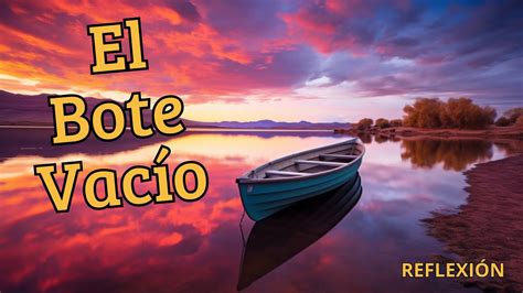 Descubre El Secreto De La Paz Interior La Lecci N Del Bote Vac O