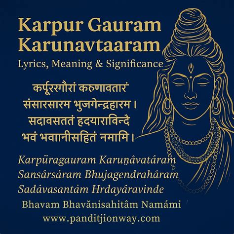 karpur gauram karunavtaaram lyrics meaning significance