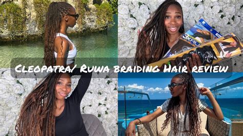 Cleopatra Braiding Hair Ruwa Review YouTube