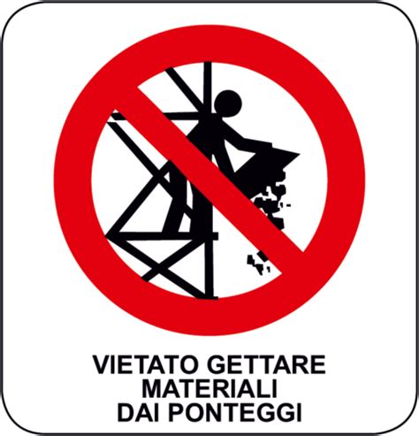 Cartello Divieto Vietato Gettare Materiali Sicurezza Shop