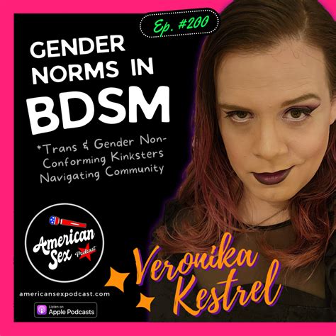 Gender Norms In The Kink Community With Veronika Kestrel Ep Sunny Megatron Sex Educator