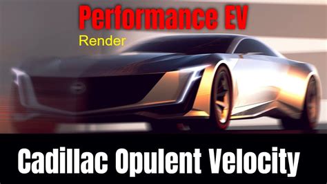 Cadillac Opulent Velocity Performance Ev Concept Teaser Youtube