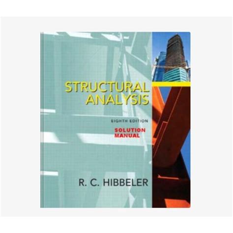 Structural Analysis 8th Edition Solutions Manual Russell C. Hibbeler ...