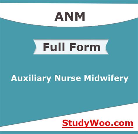 The Full Form Of Anm Is Auxiliary Nurse Midwifery Studywoo