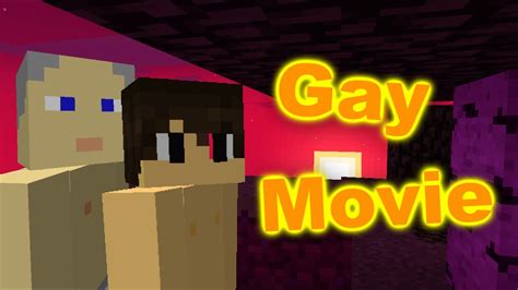 Minecraft Epic Gay Movie YouTube