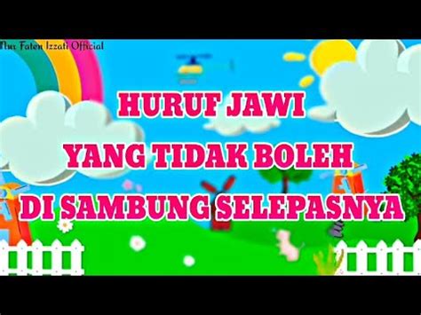 Lagu Kanak Kanak Huruf Jawi Yang Tidak Boleh Disambung Selepasnya