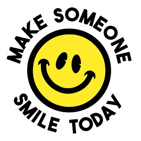 Make Someone Smile Today