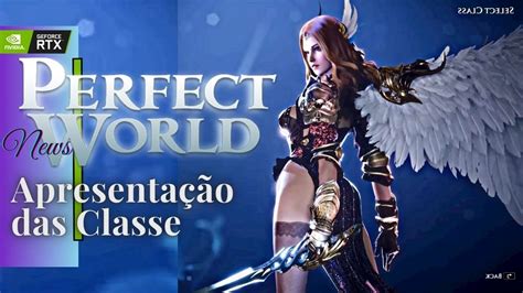 Perfect NEW WORLD Divulgando As Primeiras Classes Desse MMORPG P