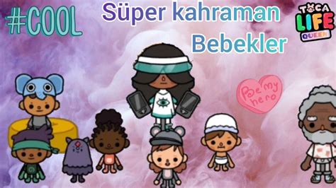 SÜPER KAHRAMAN BEBEKLER 1 Toca Life World Türkçe TOCA LİFE QUEEN