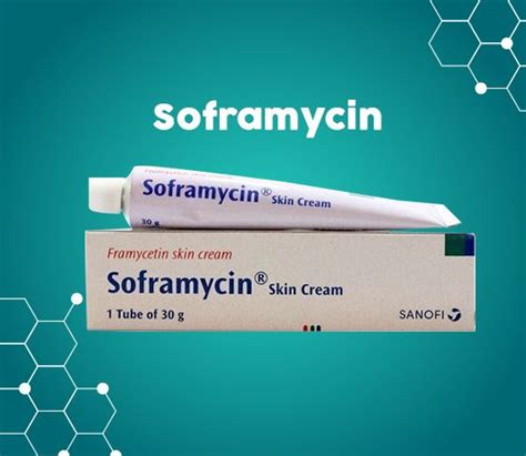 Soframycin Skin Cream 5 Important Uses Dosage Price Side Effects