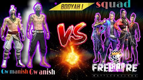 Gw Manishgw Anish Vs Pro Squad 2 Vs 4 Clash Squad Free Fire Duo