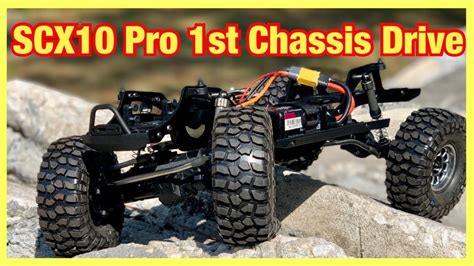 Axial Scx10pro First Chassis Drive Youtube