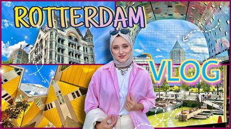 ROTTERDAM VLOG Gezilecek yerler Küp evler Deniz Taksisi Markthal