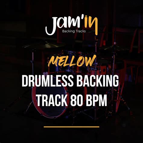 Mellow Drumless Backing Track Bpm Youtube Music