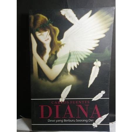 Jual Diana Dewi Yang Berburu Seorang Diri Carlos Fuentes Novel Remaja