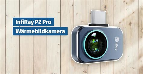 InfiRay P2 Pro Wärmebildkamera Testbericht & Erfahrungen - heimwerker.cc