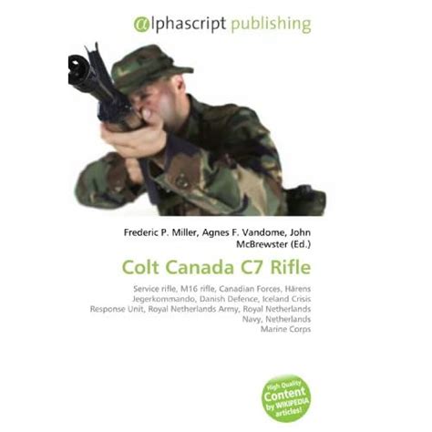 Amazon.fr - Colt Canada C7 Rifle: Service rifle, M16 rifle, Canadian Forces, Härens ...