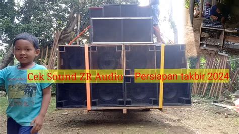 Zr Audio Cek Sound Persiapan Takbir Youtube