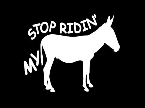 Stop Ridin My Ass Donkey Car Decal Funny Bumper Sticker Humorous Windshield Vinyl Decal Etsy