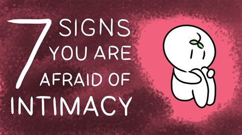 7 Signs You Have A Fear of Intimacy