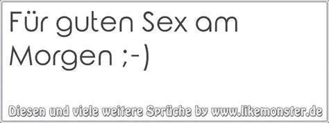 F R Guten Sex Am Morgen Tolle Spr Che Und Zitate Auf Likemonster De