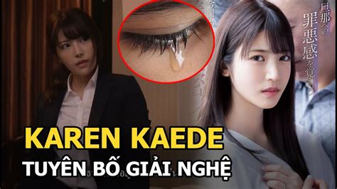 karen kaede tuyen bo giai nghe hang trieu fan viet  ca nuoc mat