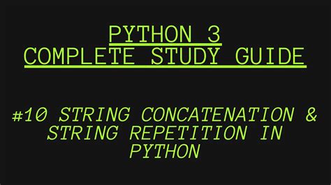 10 String Concatenation And String Repetition In Python 3 Python For