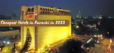 Cheapest Hotels in Karachi in October 2023