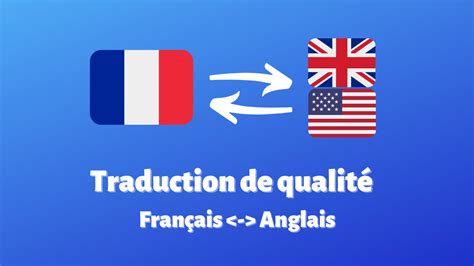 Je Vais Traduire Vos Documents De Mots De Fran Ais Anglais Et