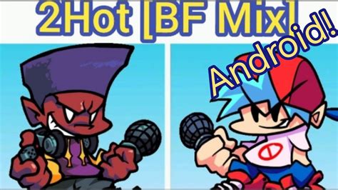 Friday Night Funkin Vs Hot BF Mix Pico Update Android YouTube