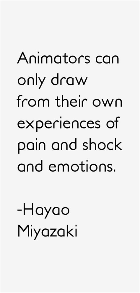 Hayao Miyazaki Quotes & Sayings