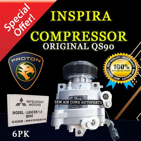 PROTON INSPIRA QS90 6PK ORIGINAL COMPRESSOR/ KOMPRESOR (CAR AIRCOND ...