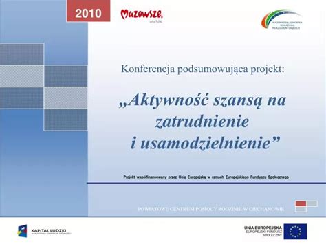 Ppt Konferencja Podsumowuj Ca Projekt Aktywno Szans Na