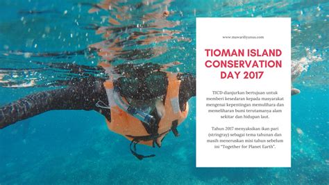 TIOMAN ISLAND CONSERVATION DAY 2017 (TICD 2017)