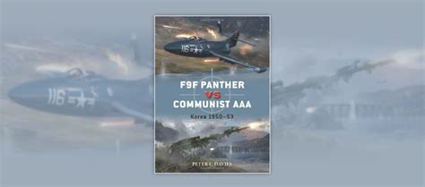 F9f Panther Vs Communist Aaa Korea 1950 53 Naval Aviation News