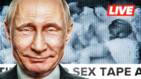 Why Putin Played A Sex Tape On National Tv Youtube