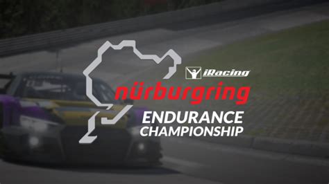 This Week Iracing Nurburgring Endurance Championship Round