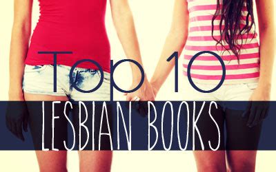 10 Best Lesbian Books The Lesbian Review