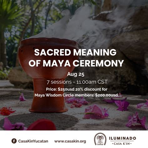 Sacred Meaning of The Maya Ceremony - Casa Kin