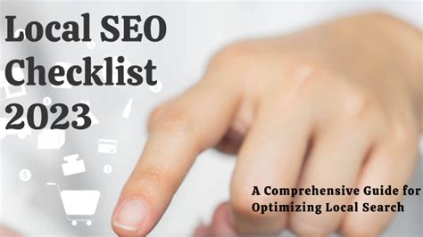 Local Seo Checklist 2023 A Comprehensive Guide For Optimizing Local Search