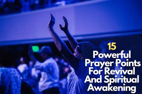 Powerful Prayer Points For Revival And Spiritual Awakening