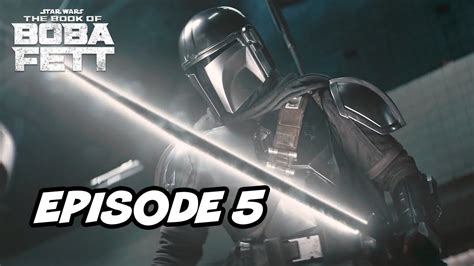 Book Of Boba Fett Episode Top Breakdown And The Mandalorian Star