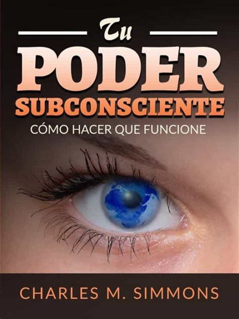 Tu Poder Subconsciente Traducido Ebook Libro Del Escrito