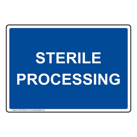 Sterile Processing Sign Nhe 32199